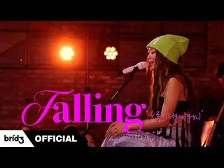 [Official] SISTAR_ from HYOLyn, HYOLyn (HYOLyn) 'Falling' [I'm LIVE] .  