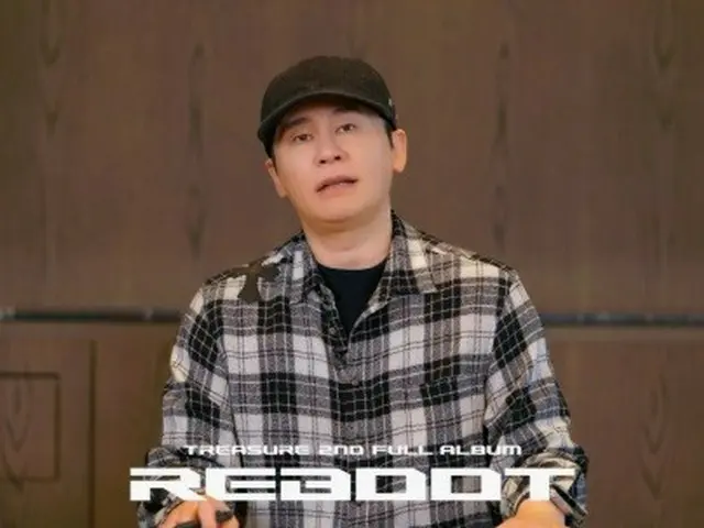 YG Entertainment's Yang Hyun Suk General Manager stated "TREASURE"'s "self-procl