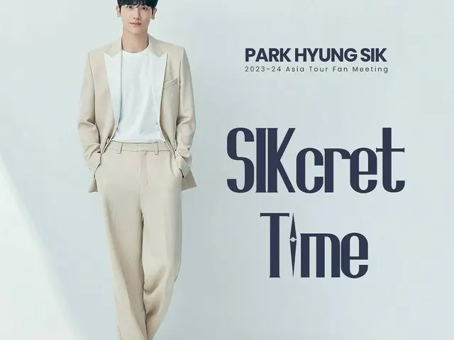 Park Hyeongsik (ZE: A) will hold 2023-24 Asia Tour Fan Meeting "SIKcret Time" . 