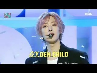 Golden Child_  _ (Golden Child_) - Feel me |Show me! Music Core | MBC231104방송 #G