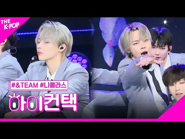 #&TEAM, FIREWORK (Korean version) NICHOLAS Focus, HI! CONTACT #Antim, FIREWORK (