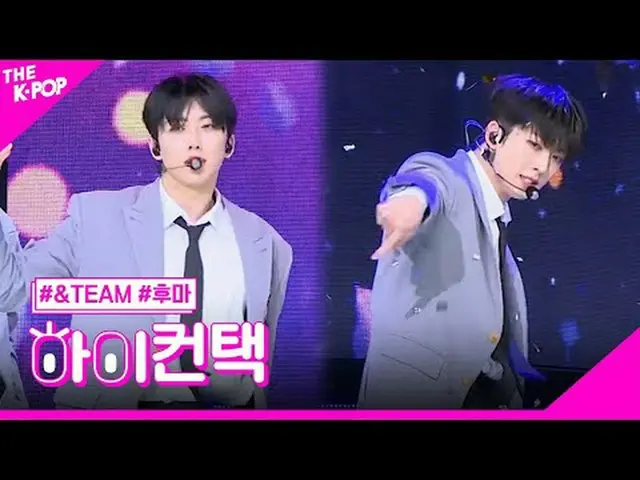 #&TEAM, FIREWORK (Korean version) FUMA Focus, HI! CONTACT #Antim, FIREWORK (Kore