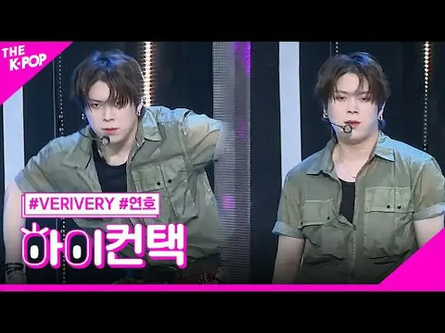 #VERIVE_ _ RY_ _ , Crazy Like That YEONHO Focus, HI! CONTACT #VERIVE_ _ RY_ , Cr