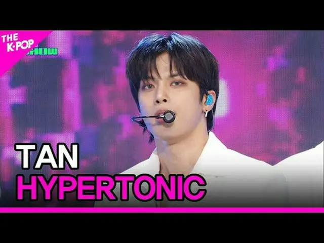 #TAN_ ̈_ ̈ #Hypertonic I can't wait to see it. K-POP All about Korean K-POP! SBS