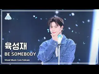 [Entertainment Research Institute] YOOK SUNGJAE (BTOB_ _ )_ ) - BE SOMEBODY Full