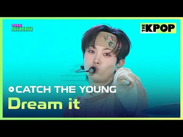#CatchdaYoung, Dream_it #CATCH_THE_YOUNG #Dream_it Join the channel and enjoy th