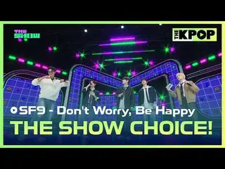 #SF9_ , The Show Choice #SF9_ _  #THE SHOW CHOICE Join the channel and enjoy the