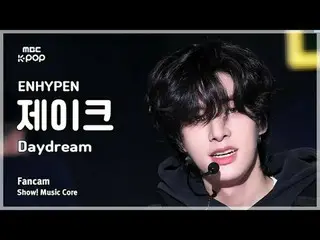 [#Otonaka Fan Cam] ENHYPEN_ _  JAKE (ENHYPEN_  Jake) – Daydream FanCam | Show! #
