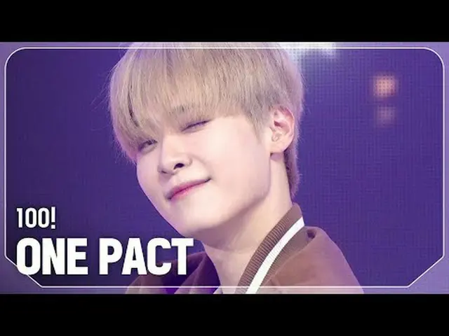 ONE_  PACT_ (ONE_  PACT_ _ ) - 100! #Show Champion Final #ONE_ PACT #100 ★Learn 