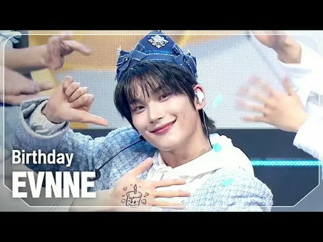 븐(EVNNE_ _ ) - Birthday #Show Champion Birthday #EVNNE_ _  #Birthday ★Learn ever