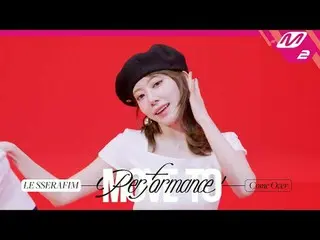 [Move to Performance] LE SSERAFIM_  - Comover [MOVE TO PERFORMANCE]LE SSERAFIM_ 