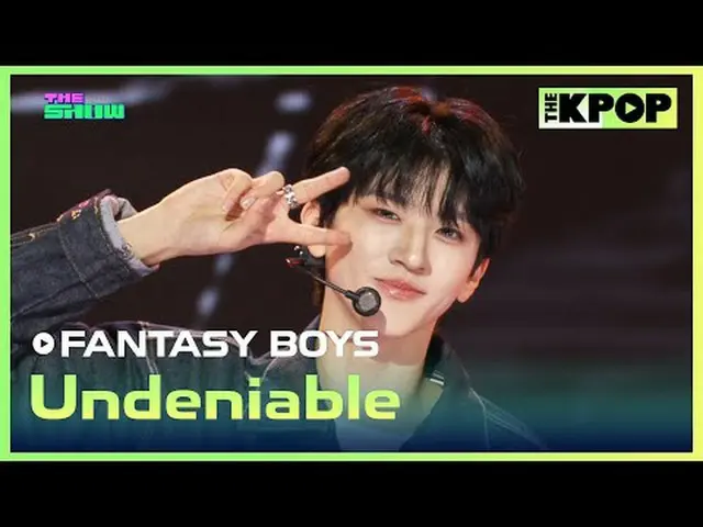 #FANTASYBOYS #Undeniable Join the channel and enjoy the benefits. K-POP The Offi