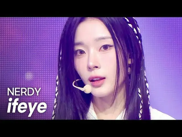 ifeye - NERDY l Show Champion l EP.553 l 250430 ifeye - NERDY #Show Champion PO 