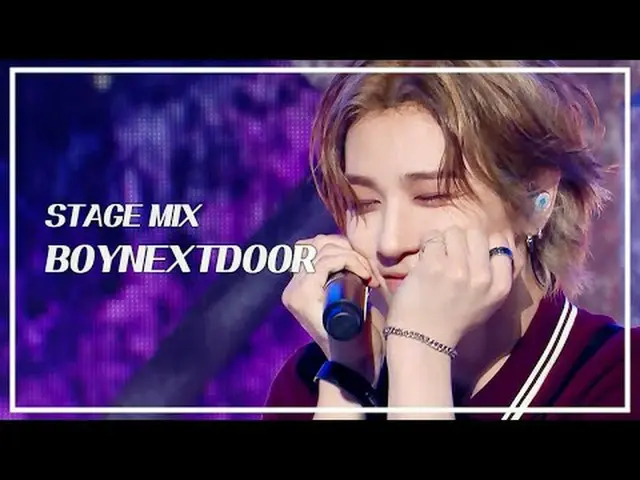 [STAGE MIX🪄] BOYNEXT_ DOOR_ _  (BOYNEXT_ DOOR_ ) - I Feel Good |Show! MUSICCORE