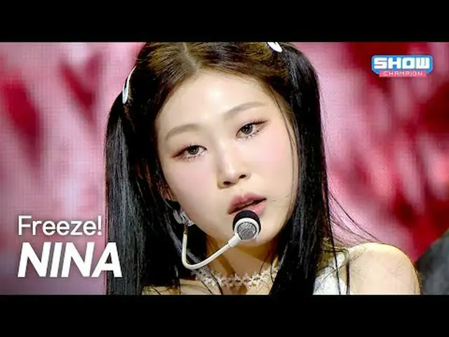 NINA – Freeze! l Show CHAMPion l EP.561 l 250702 Nina – Freeze! #Show Champion P