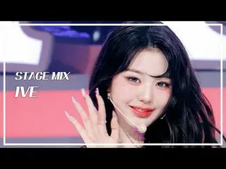 [STAGE MIX🪄] IVE_ _  (IVE_ ) - XOXZ | Show! MUSICCORE

 #IVE_ _  #STAGEMIX #MBC