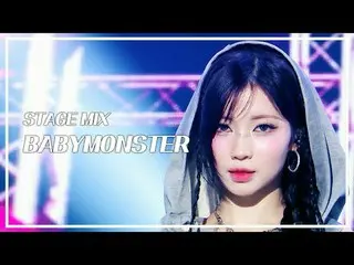 [STAGE MIX🪄] BABYMONSTER_ _  (BABYMONSTER_ ) - WE GO UP | Show! MUSICCORE

 #BA