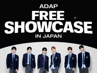 Unprecedented attention even before debut! "ADAP," which includes members who appeared in "UNIVERSE LEAGUE" and "MAKEMATE1," will hold their first free showcase in two cities in Japan
 !