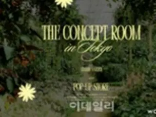 W Concept opens pop-up store in Tokyo, with stylists from "LE SSERAFIM" also appearing - Korean media