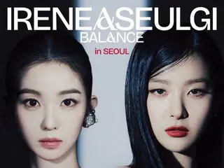 Red Velvet's IRENE & SEULGI's first Seoul concert sold out... explosive popularity