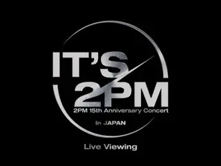 '2PM' is back in full form to protect their promise with Hottest! The 15th anniversary concert of the debut will be broadcast live to movie theaters in 47 prefectures nationwide!