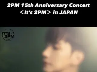 "2PM" Jun. K & Nichkhun & Taecyeon release teaser images for their 15th anniversary concert in Tokyo... Warm and soft