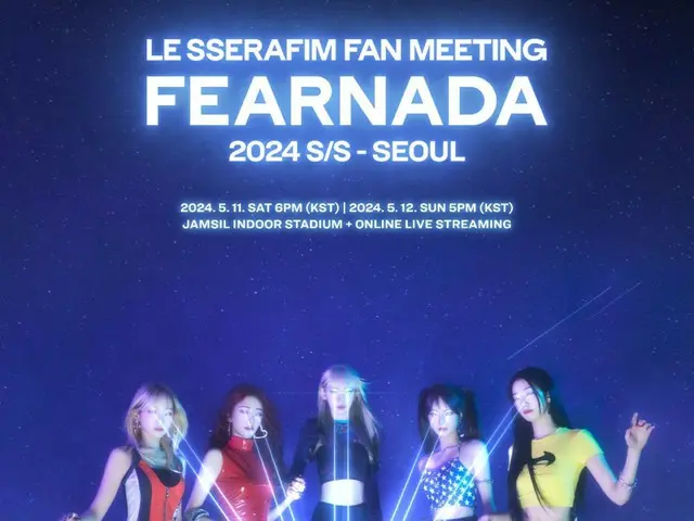 LE SSERAFIM FAN MEETING 'FEARNADA' 2024 S/S held